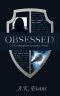 [Cunningham Security 01] • Obsessed (Cunningham Security Series Book 1)